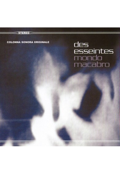 DES ESSEINTES "Mondo Macabro" cd 